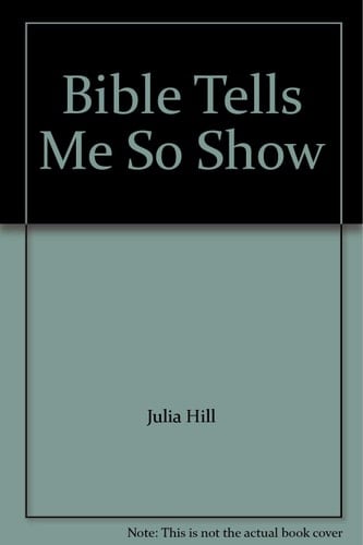Bible Tells Me So Show