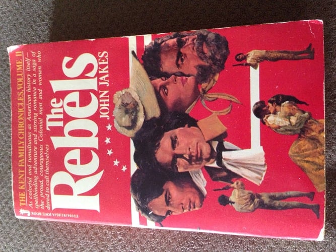 The Rebels (The Kent Family Chronicles Volume II)