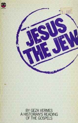 Jesus the Jew: Historical Reading of the Gospels