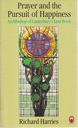 Prayer and the Pursuit of Happiness