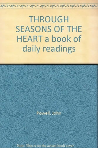 THROUGH SEASONS OF THE HEART a book of daily readings