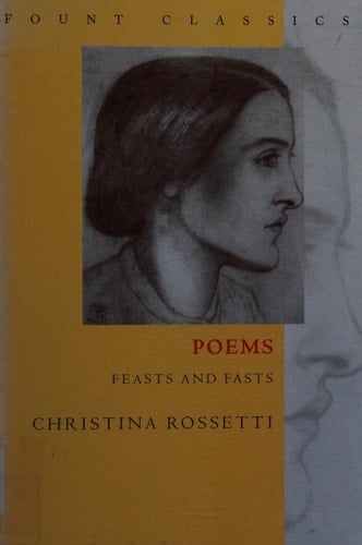 Poems: Feasts and Fasts (Fount Classics)