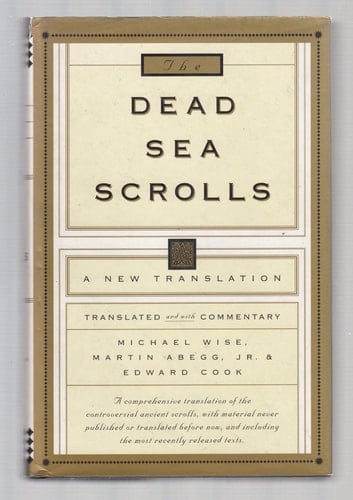 THE DEAD SEA SCROLLS: A New Translation