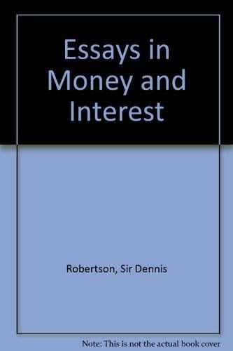 Essays in Money and Interest