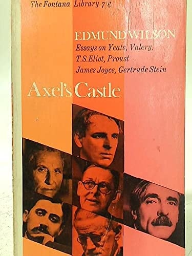 Axel's Castle: Study in the Imaginative Literature of 1870-1930