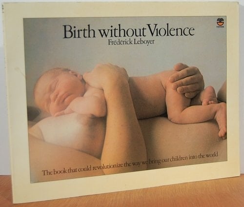 Birth Without Violence