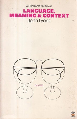 Language, meaning, and context (Fontana linguistics)