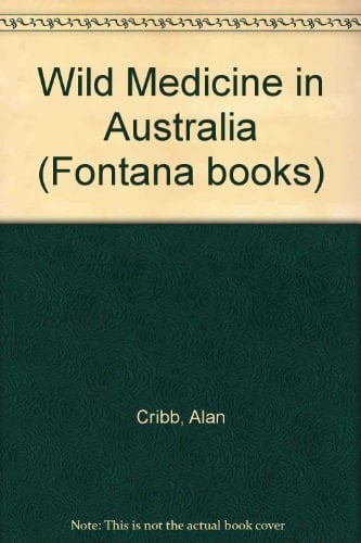 Wild Medicine in Australia (Fontana books)