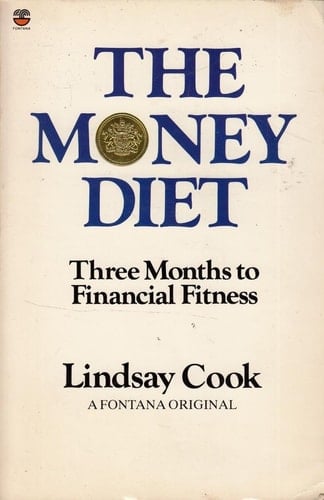 Money Diet: Three Months to Financial Fitness