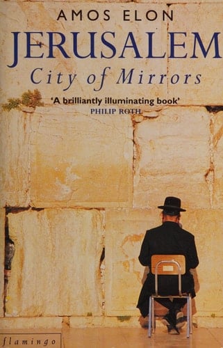 Jerusalem : City of Mirrors