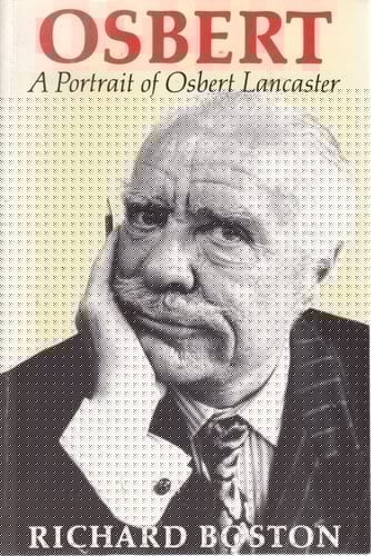 Osbert A Portrait of Osbert Lancaster