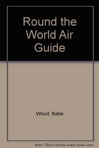 Round the World Air Guide 1991