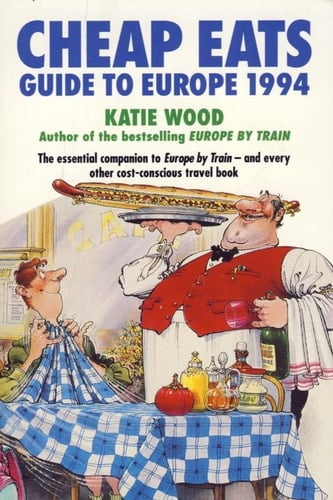 Cheap Eats Guide to Europe