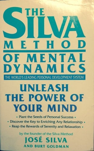 The Silva Method of Mental Dynamics