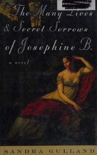 The Many Lives and Secret Sorrows of Josephine B.