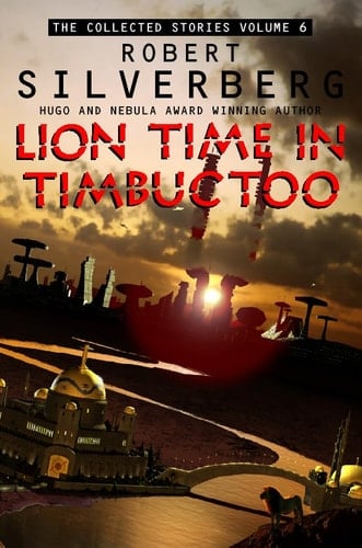 Lion Time Collected Stories 6 (v. 6)