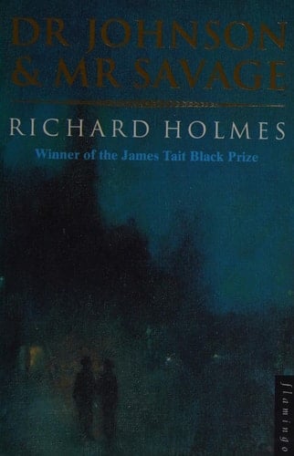 Dr. Johnson and Mr. Savage : A Biographical Mystery