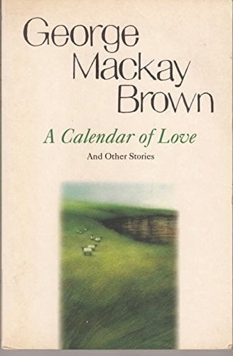 A CALENDAR OF LOVE and Other Stories