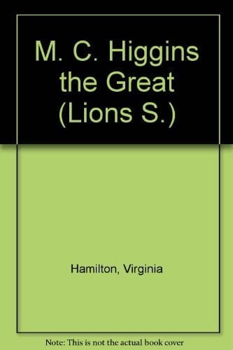 M. C. Higgins the Great (Lions)