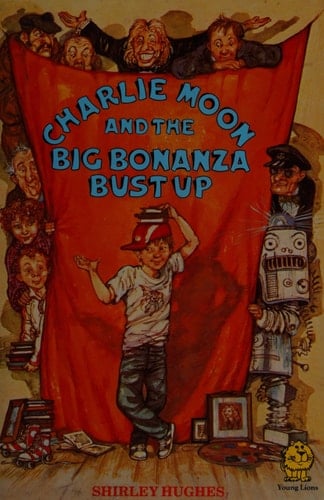 Charlie Moon and the Big Bonanza Bust-up