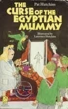 The Curse of the Egyptian Mummy