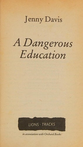 A Dangerous Education (Tracks)