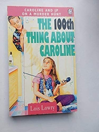 The 100th Thing About Caroline