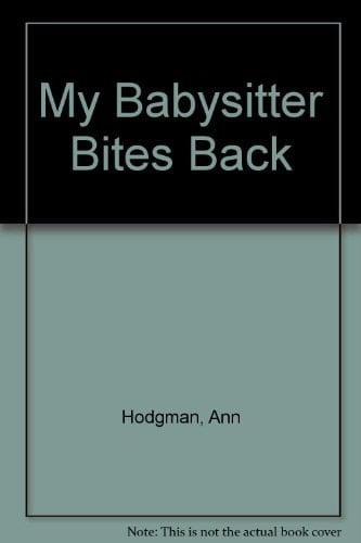 My Babysitter Bites Back
