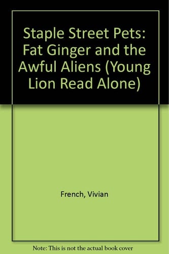 Fat Ginger and the Awful Aliens (Young Lion Read Alones)