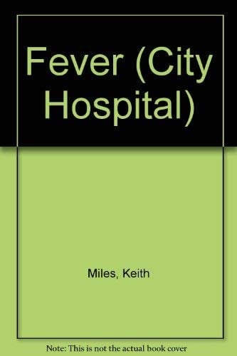 City Hospital: Fever (City Hospital)