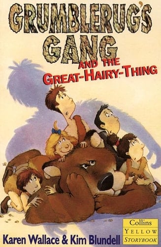 Grumblerug's Gang and the Great-hairy-thing (Collins Yellow Storybook)