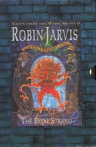 Robin Jarvis Boxed Set (Tales from the Wyrd Museum)