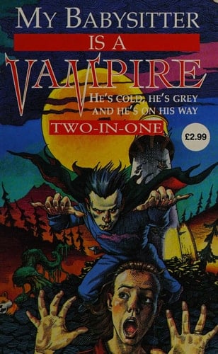 My Babysitter is a Vampire and My Babysitter Has Fangs