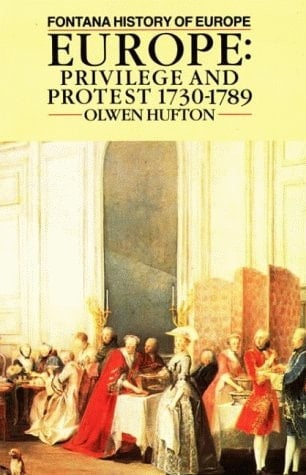 Europe Privilege and Protest, 1730-1789
