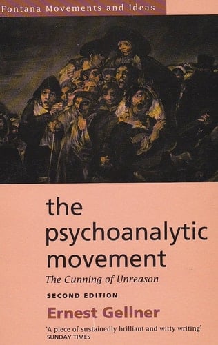 The psychoanalytic movement: The cunning of unreason (Fontana movements and ideas)
