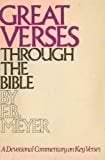 Great Verses Through The Bible: A Devotional Commentary On Key Verses
