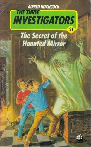 The Haunted Mirror (The Three Investigators Mysteries)