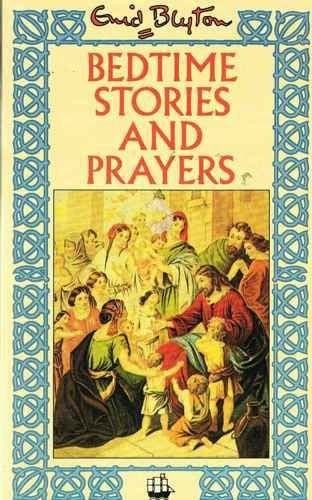 Bedtime Stories and Prayers