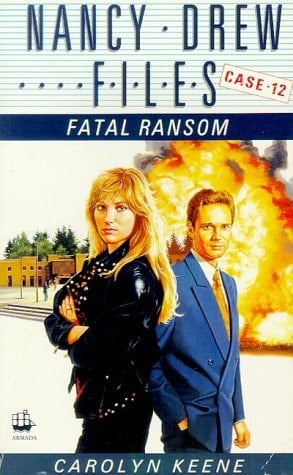 Fatal Ransom (Nancy Drew Files S.)