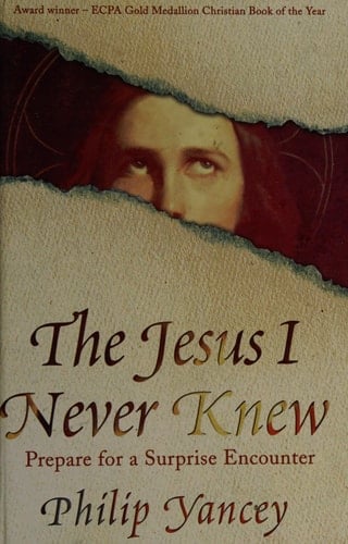 The Jesus I Never Knew