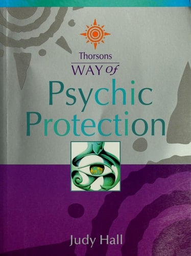 Psychic Protection (Thorsons Way of)