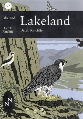 Lakeland: the wildlife of Cumbria (Collins New Naturalist 92)