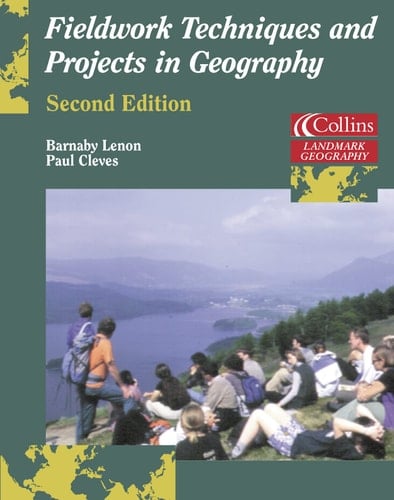 Fieldwork Techniques And Projects in Geography (Landmark Geography)