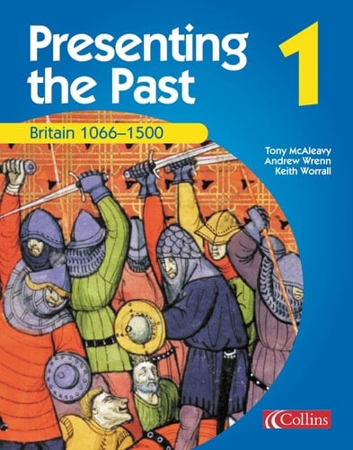 Britain 1066-1500 (Presenting the Past)