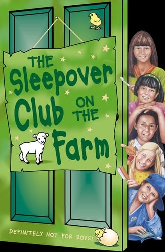 The Sleepover Club on the Farm