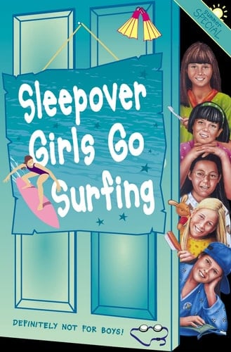 Sleepover Girls Go Surfing (The Sleepover Club)