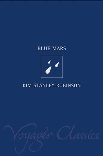 Blue Mars (Voyager Classics)