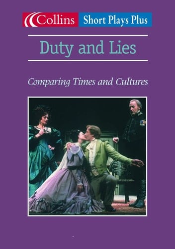 Duties and Lies (Short Plays Plus)
