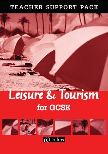 Leisure and Tourism for GCSE (Vocational GCSE)