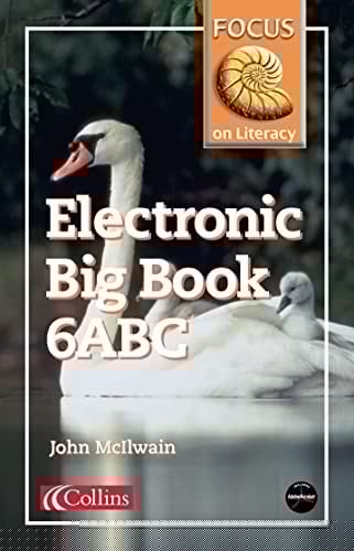 Focus on Literacy – Electronic Big Book 6A/B/C: Big Books 6A, 6B, 6C